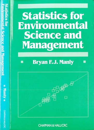 Statistics for Environmental Science and Management (Chapman & Hall/CRC Applied Environmental Statistics)