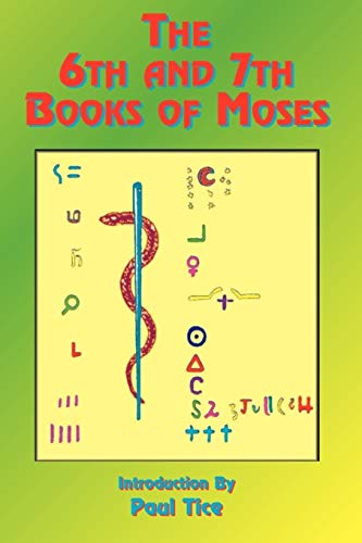 The 6th & 7th Books of Moses: Moses' Magical Spirit-Art