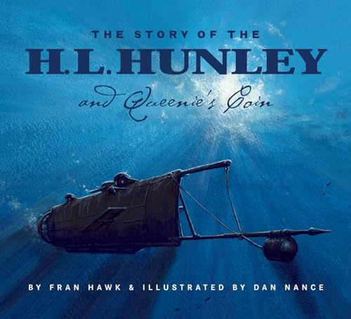 The Story of the H.l. Hunley and Queenie's Coin