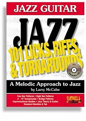Jazz Guitar * 101 Jazz Guitar Licks, Riffs and Turnarounds with CD