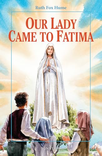 Our Lady Came to Fatima: v. 27 (Vision Books)