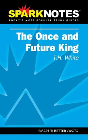 The Once and Future King (SparkNotes Literature Guide) (SparkNotes Literature Guide Series)