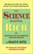 The Science of Getting Rich or Financial Success Through Creative Thought