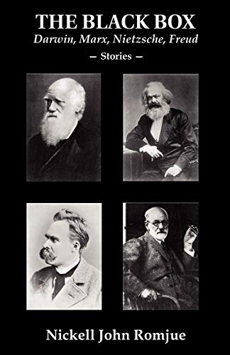 The Black Box: Darwin, Marx, Nietzshe, Freud