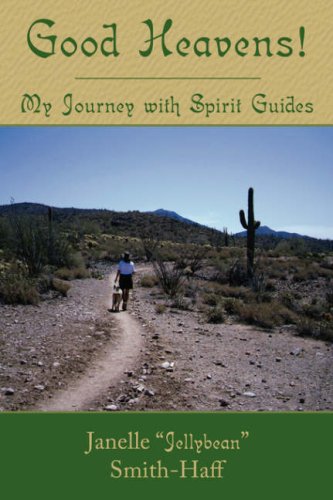 Good Heavens! My Journey with Spirit Guides