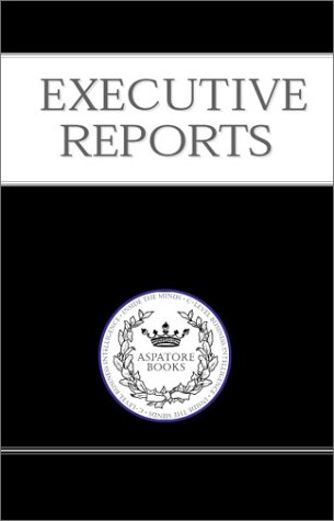 Executive Reports: The Venture Capitalist's Guide to Industry Comparables: 100+ C-Level Executives (CEO, CFO, CTO, CMO, Partner) From the World's Top Companies on the Inner Workings of Their Business