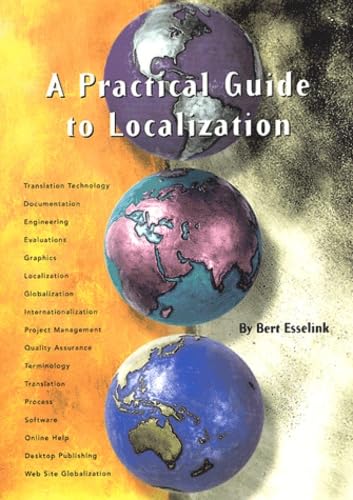 A Practical Guide to Localization (Language International World Directory)