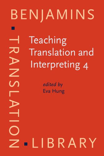 Teaching Translation and Interpreting 4: Building Bridges