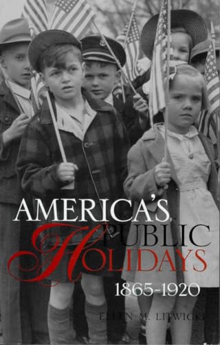 America's Public Holidays, 1865-1920