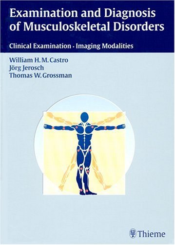 Examination and Diagnosis of Musculoskeletal Disorders: Clinical Examination : Imaging Modalities