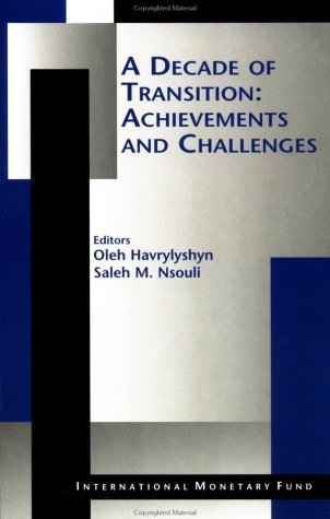 Decade of Transition: Achievements and Challenges