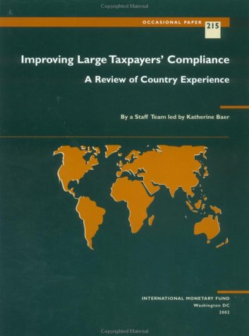 Improving Large Taxpayers' Compliance: A Review of Country Experience