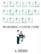 Active Server Pages Programming: A Concise Course