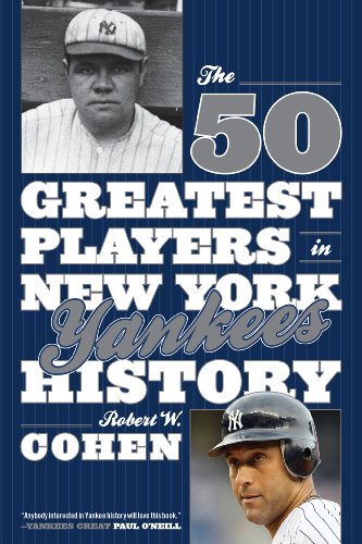 The 50 Greatest Players in New York Yankees History