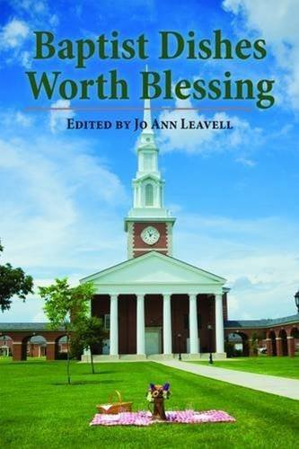 Baptist Dishes Worth Blessing