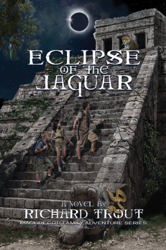Eclipse of the Jaguar (MacGregor Family Adventure Series)