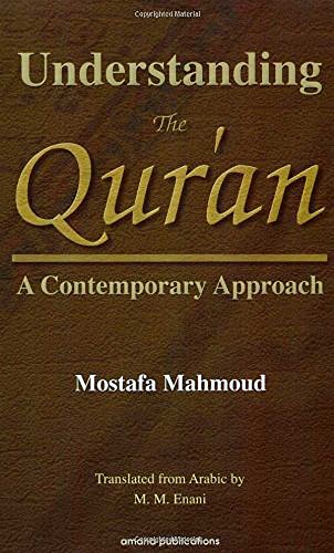 Understanding The Qur'an: A Contemporary Approach