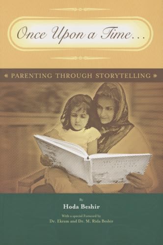Once Upon a Time--: Parenting Through Storytelling