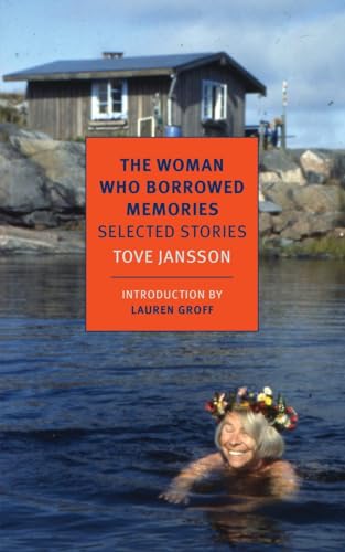The Woman Who Borrowed Memories: Selected Stories (NYRB Classics)