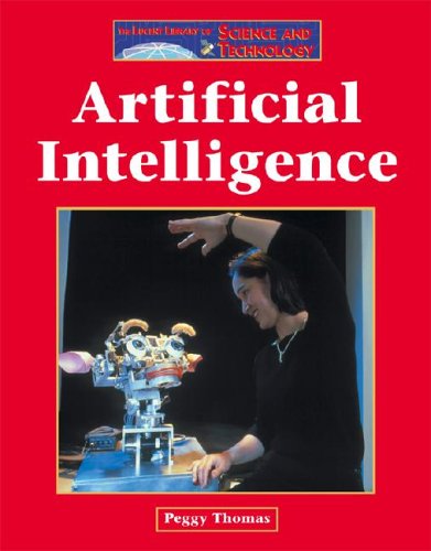 Artificial Intelligence (The Lucent Library of Science & Technology S.)