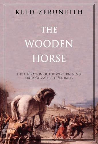 The Wooden Horse: From Odysseus to Socrates