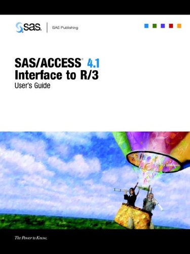 SAS/ACCESS(R) 4.1 Interface to R/3: User's Guide