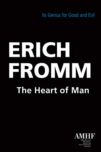 The Heart of Man: Its Genius for Good and Evil