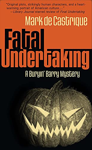 Fatal Undertaking (Buryin' Barry Mysteries, No. 5)