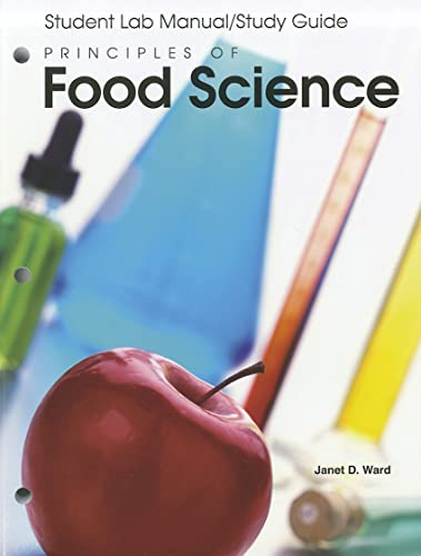 Principles of Food Science: Student Lab Manual/Study Guide