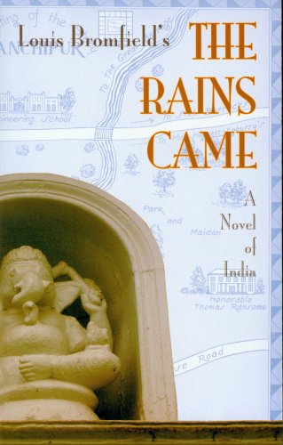 Rains Came: A Novel of India