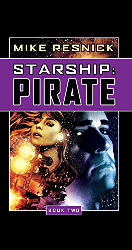 Starship: Pirate (Starship, Book 2)
