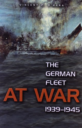 The German Fleet at War, 1939-1945