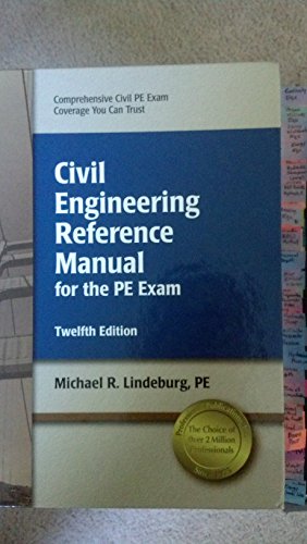 Civil Engineering Reference Manual for the PE Exam