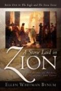 A Stone Laid in Zion