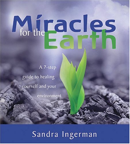 Miracles for the Earth