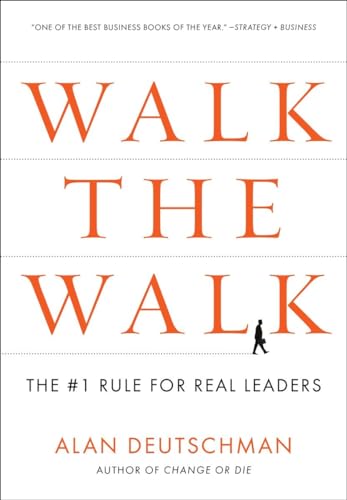 Walk the Walk: The #1 Rule for Real Leaders