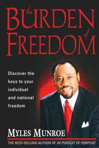 The Burden Of Freedom