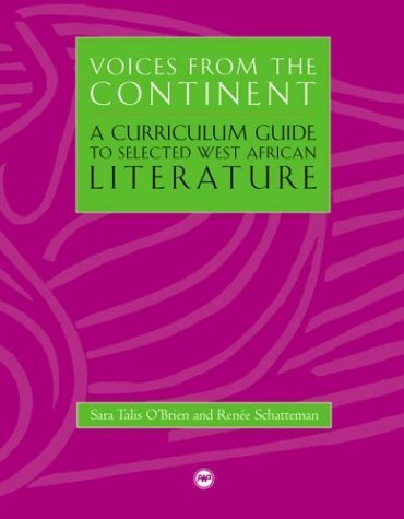 Voices From The Continent: A Curriculum Guide to Selected West African Literature