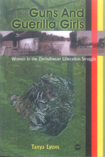 Guns & Guerilla Girls: Women in the Zimbabwean Liberation Struggle