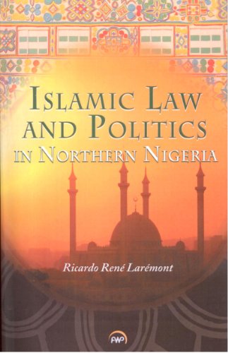 Islamic Law and Politics in Northern Nigeria