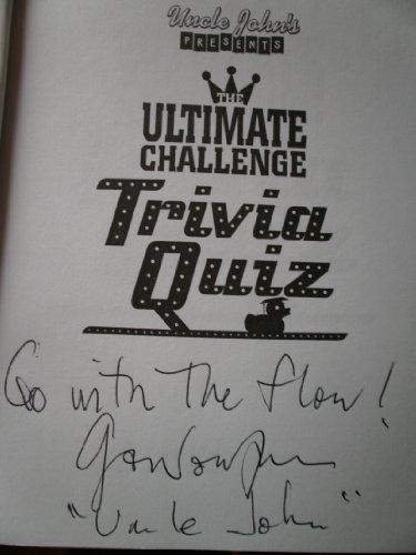 Uncle John's Presents The Ultimate Challenge Trivia Quiz