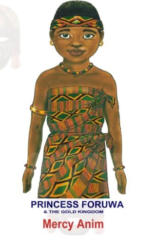 Princess Foruwa And the Gold Kingdom