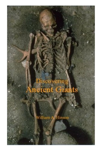 Discovering Ancient Giants: Evidence of the existence of ancient human giants