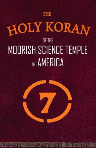 The Holy Koran of the Moorish Science Temple of America