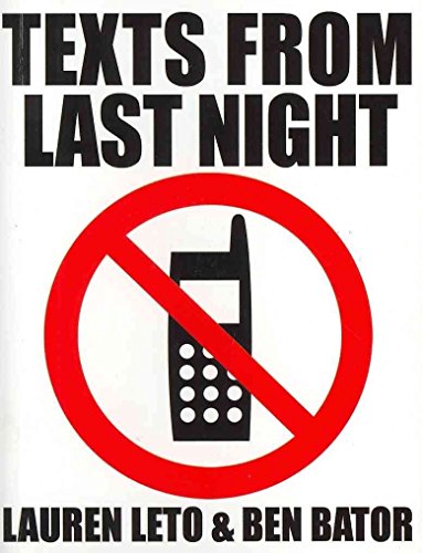 Texts From Last Night: All the Texts No One Remembers Sending