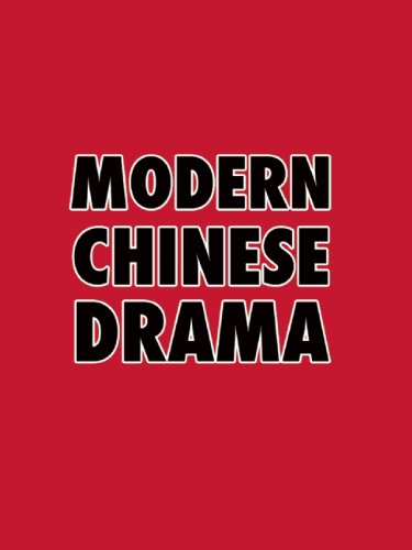 Modern Chinese Drama
