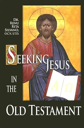 Seeking Jesus in the Old Testament