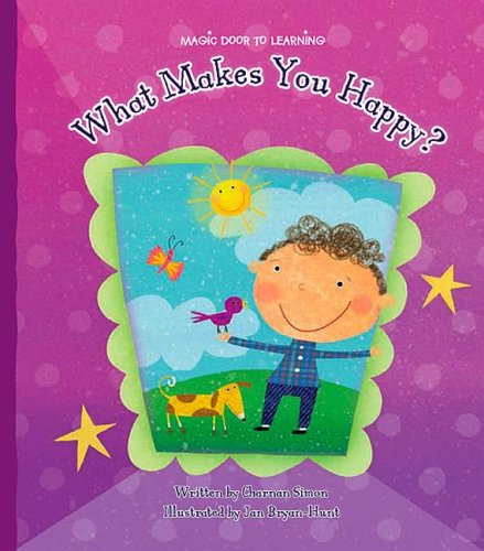 What Makes You Happy? (Magic Door to Learning, 1246)