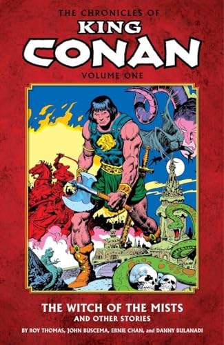 Chronicles of King Conan Volume 1: The Witch of the Mists and Other Stories
