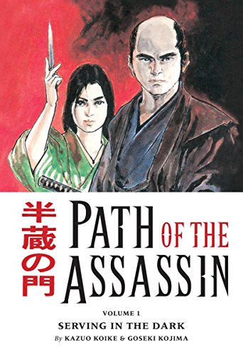 Path Of the Assassin Volume 1: Serving In The Dark